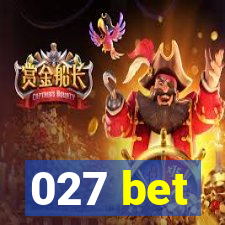 027 bet